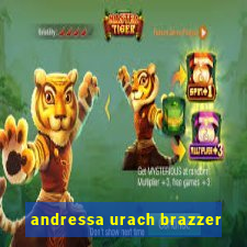 andressa urach brazzer